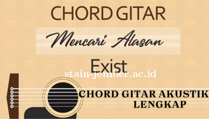 Chord Mencari Alasan Lengkap Lirik