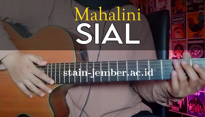 Chord Gitar dan Lirik Lagu Sial - Mahalini