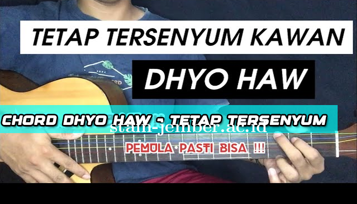 Kunci Gitar Dhyo Haw Tetap Tersenyum Kawan