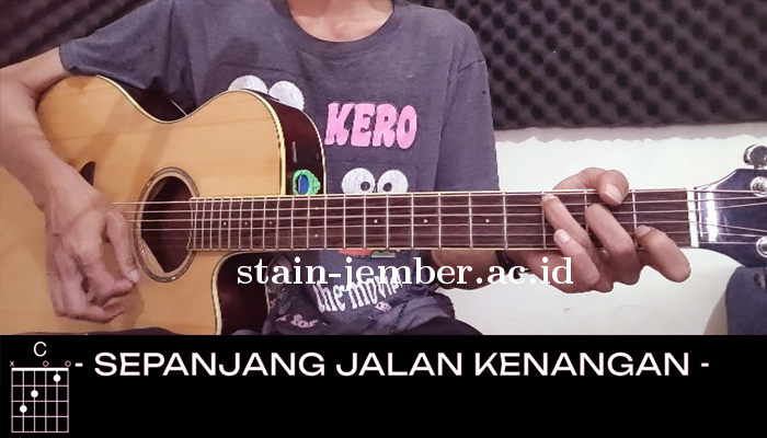 Chord Sepanjang Jalan Kenangan Sebuah Lagu LDR by A Riyanto